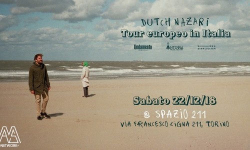 Spazio211 presenta Dutch Nazari live in 